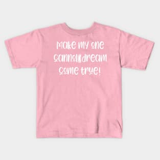 Funny Make My Cannoli Dream Come True Baker Gift Kids T-Shirt